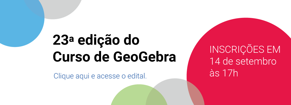 Edital da 23a edição do Curso de GeoGebra